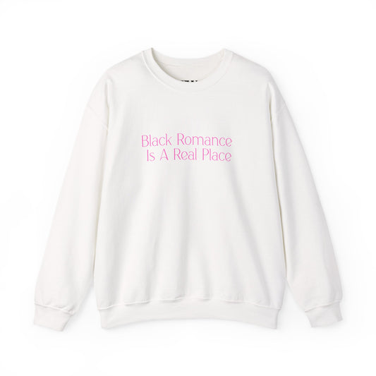 Black Romance Is A Real Place Crew neck
