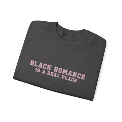 "Black Romance Is A Real Place" Pink Lettering