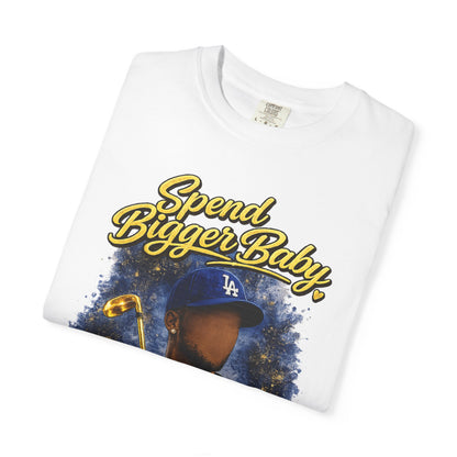 Spend Bigger Baby T-Shirt